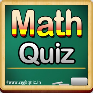 Maths Questions and Answers Quiz -01 [Maths Gk for Competitive Exams]